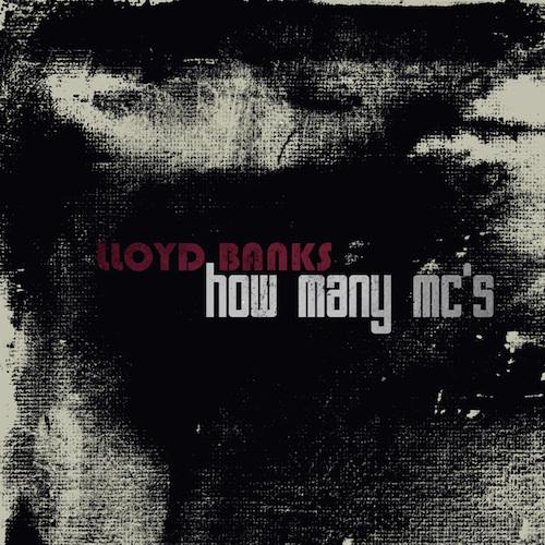 lloyd-banks-how-many-mcs